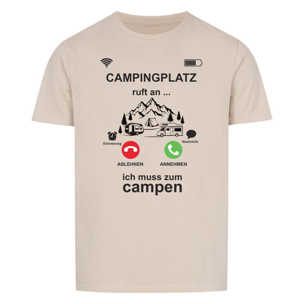 campingtshirt campingplatz ruft an ich muss zum campen