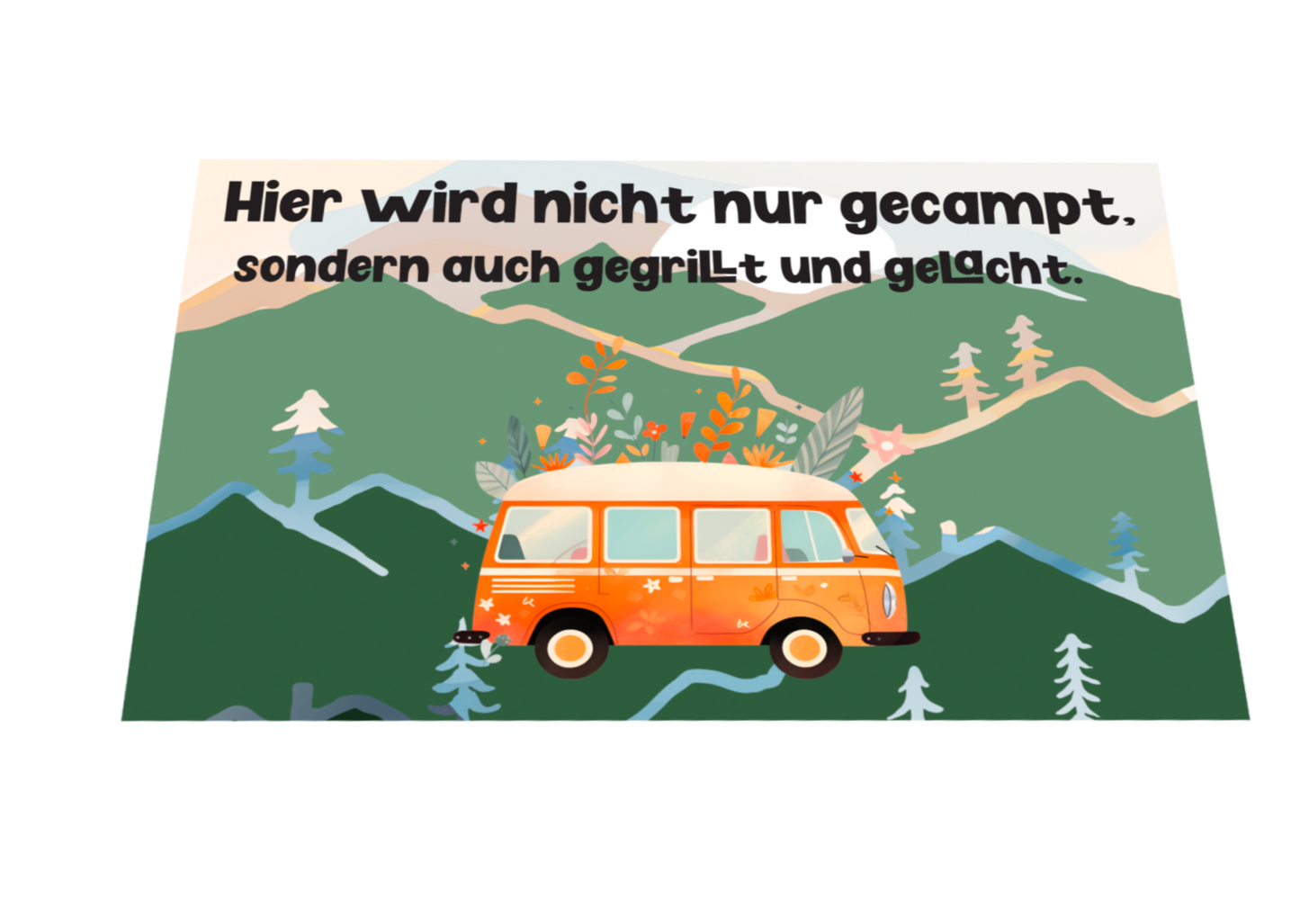 Hier wird nicht nur gecampt Fußmatte