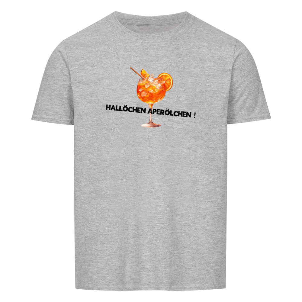 Leckeren Cocktail zu jeder Gelegenheit. Da sagen wir nicht NEIN,  sondern Hallöchen Aperölchen Campingtshirt