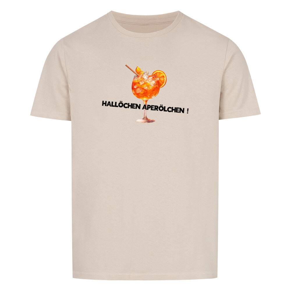 Leckeren Cocktail zu jeder Gelegenheit. Da sagen wir nicht NEIN,  sondern Hallöchen Aperölchen Campingtshirt