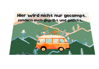 Hier wird nicht nur gecampt Fußmatte