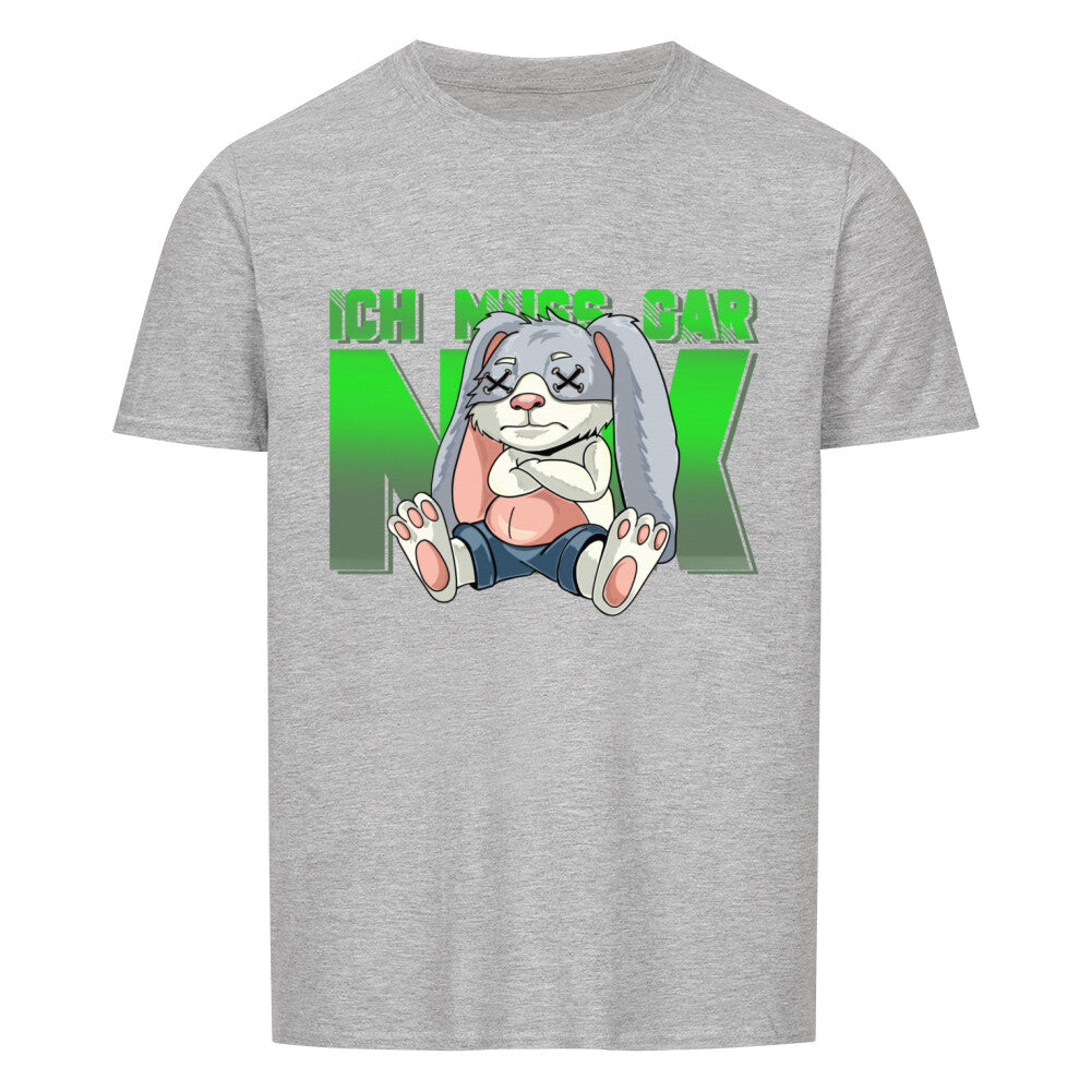 Ich muss gar nix Campingshirt Campingtshirt für Camper